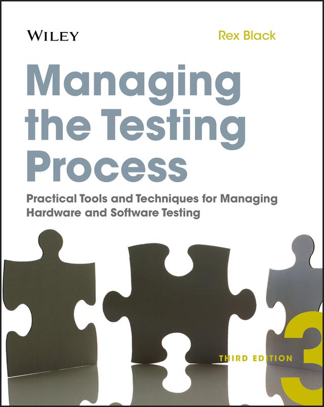 Managing the Testing Process by Rex Black