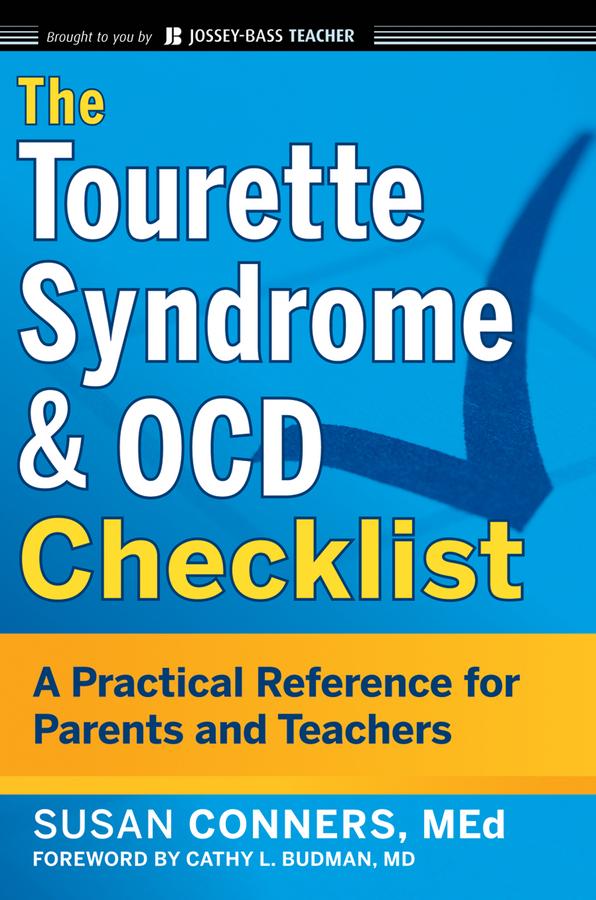 The Tourette Syndrome and OCD Checklist by Cathy L. Budman, Susan Conners