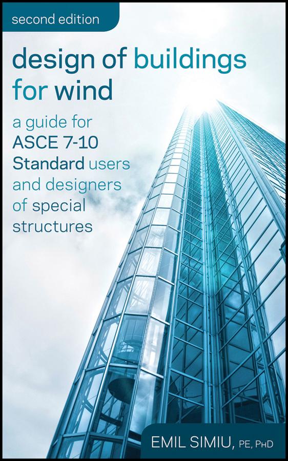 Design of Buildings for Wind by Emil Simiu