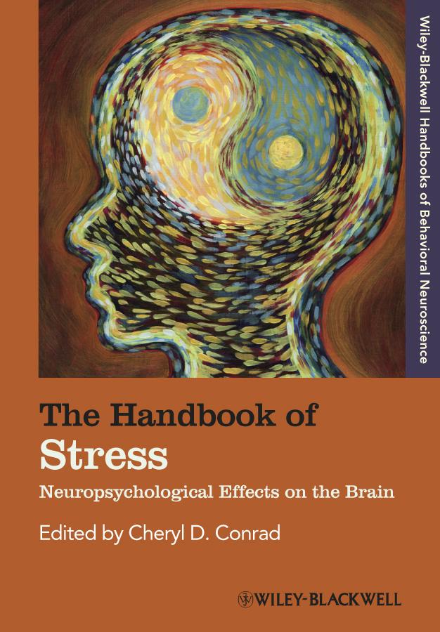 The Handbook of Stress by Cheryl D. Conrad