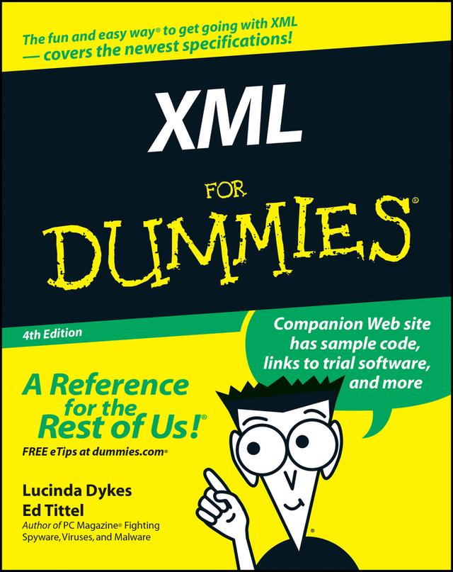 XML For Dummies by Ed Tittel, Lucinda Dykes