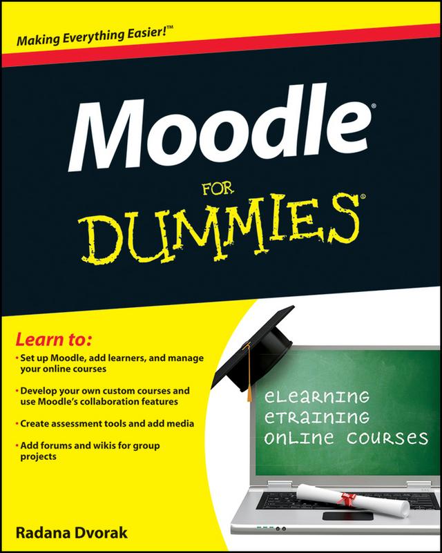 Moodle For Dummies by Radana Dvorak