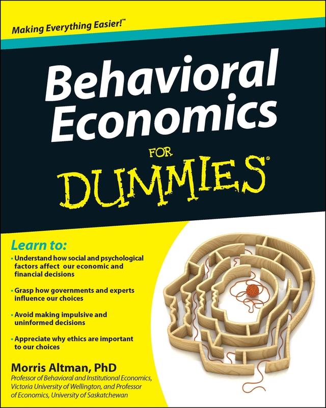 Behavioral Economics For Dummies by Morris Altman