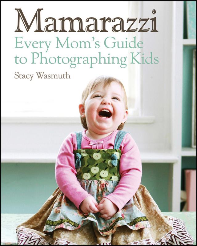 Mamarazzi by Stacy Wasmuth