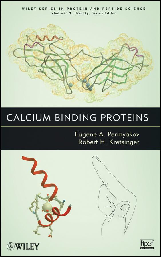 Calcium Binding Proteins by Eugene Permyakov, Robert H. Kretsinger