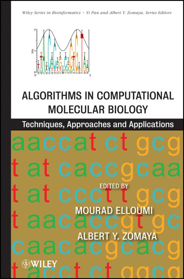 Algorithms in Computational Molecular Biology by Albert Y. Zomaya, Mourad Elloumi, Yi Pan