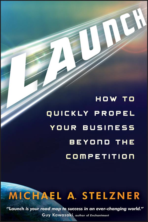 Launch by Michael A. Stelzner