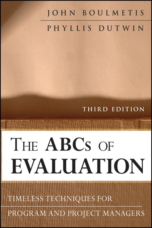 The ABCs of Evaluation by John Boulmetis, Phyllis Dutwin