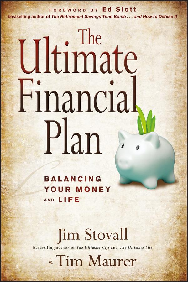 The Ultimate Financial Plan by Jim Stovall, Tim Maurer