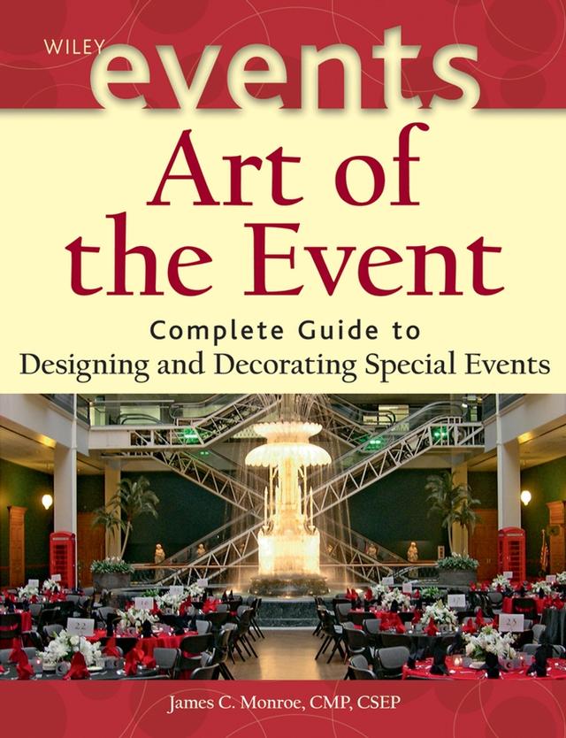 Art of the Event by James C. Monroe, Joe Goldblatt