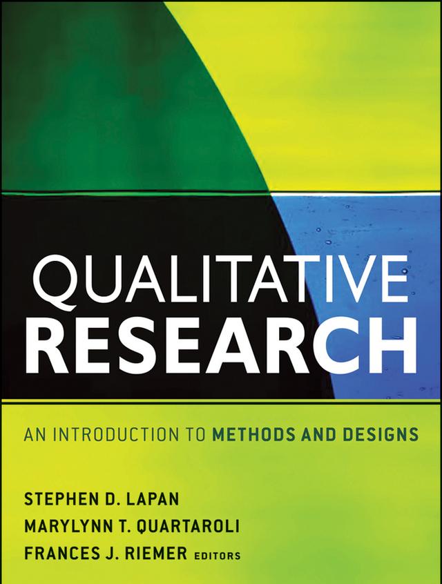 Qualitative Research by Frances J. Riemer, MaryLynn T. Quartaroli, Stephen D. Lapan