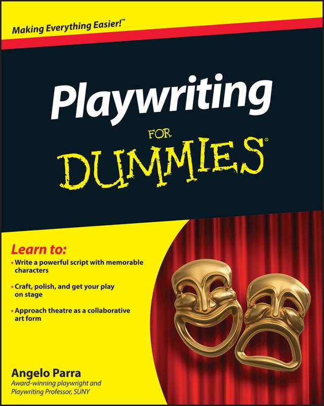 Playwriting For Dummies by Angelo Parra