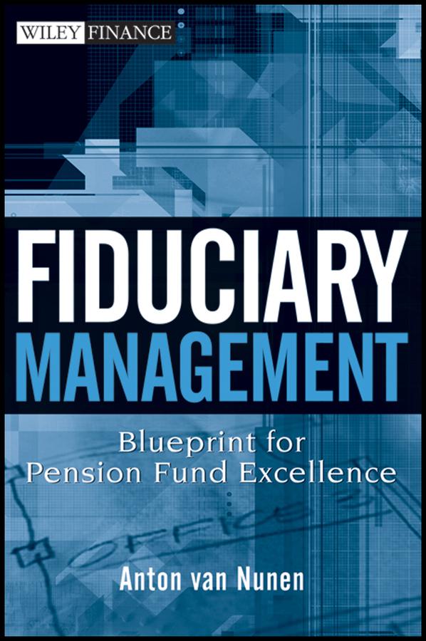 Fiduciary Management by A. van Nunen
