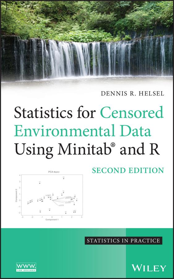 Statistics for Censored Environmental Data Using Minitab and R by Dennis R. Helsel