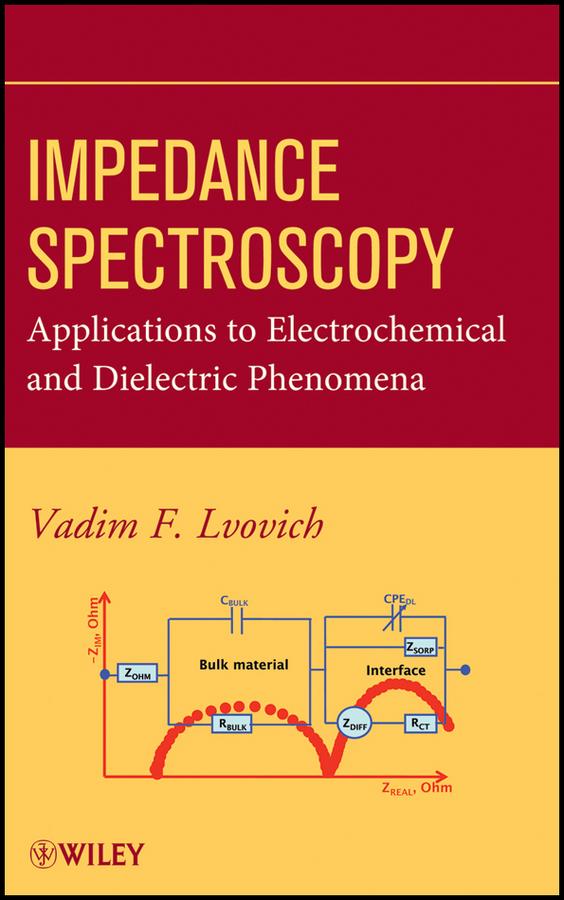 Impedance Spectroscopy by Vadim F. Lvovich