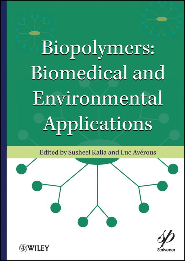 Biopolymers by Luc Avérous, Susheel Kalia