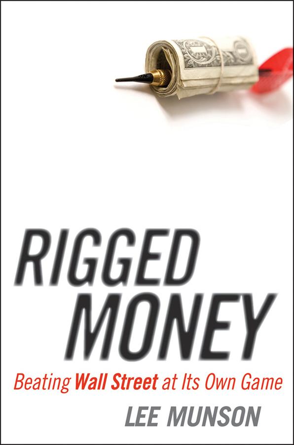 Rigged Money by Lee Munson