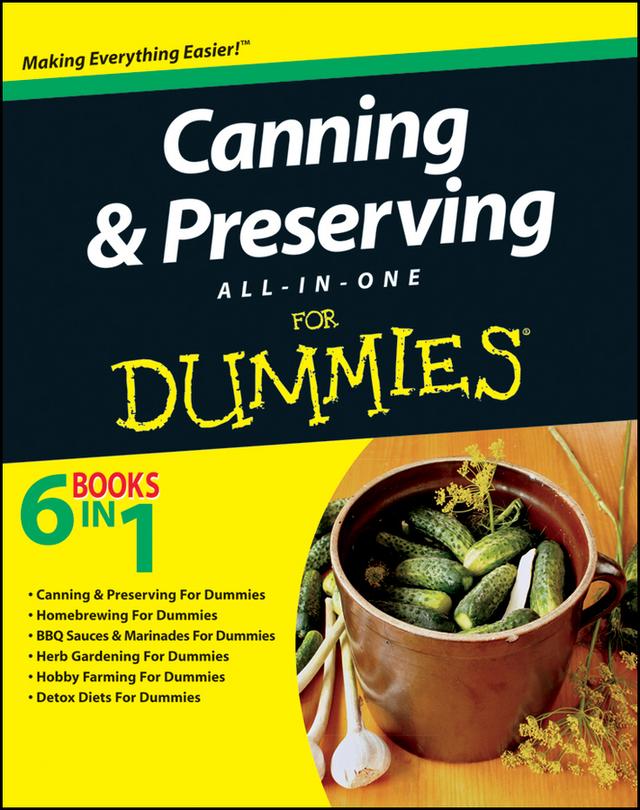 Canning and Preserving All-in-One For Dummies by The Experts at Dummies