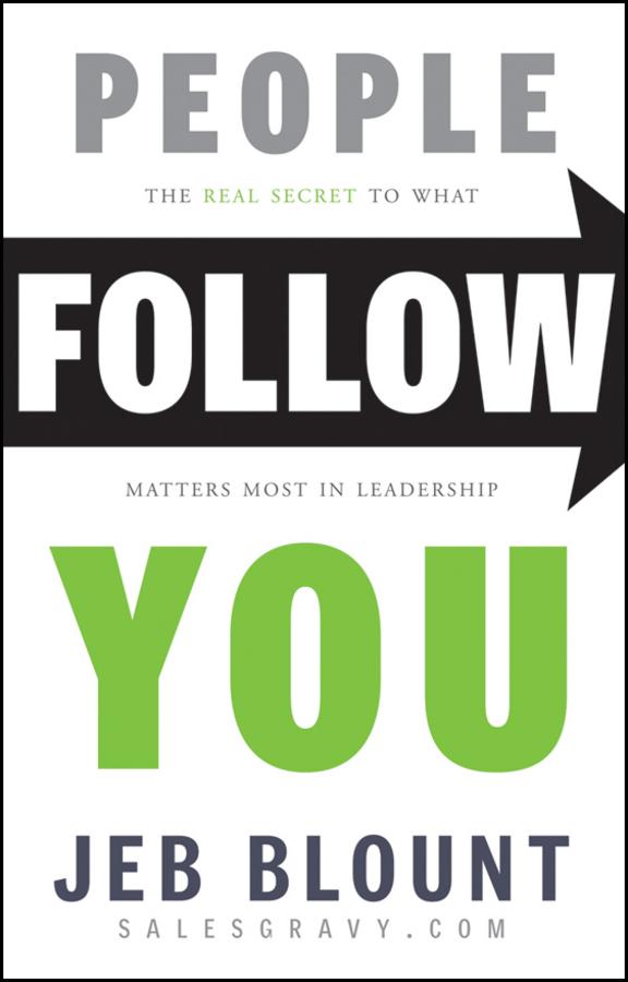 People Follow You by Jeb Blount