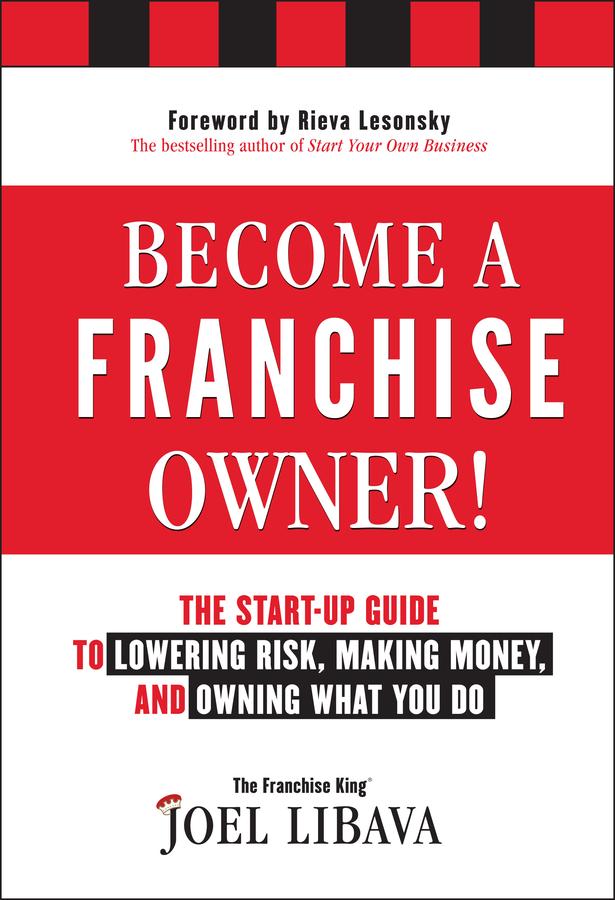 Become a Franchise Owner! by Joel Libava