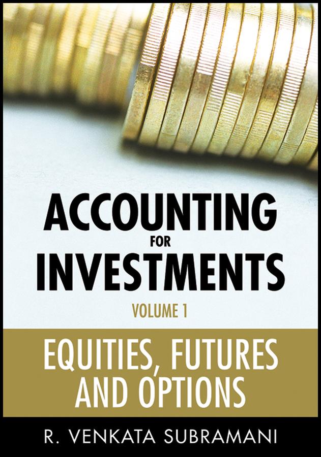 Accounting for Investments, Volume 1