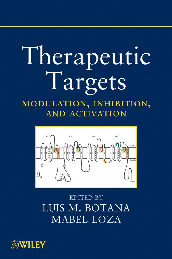 Therapeutic Targets by Luis M. Botana, Mabel Loza