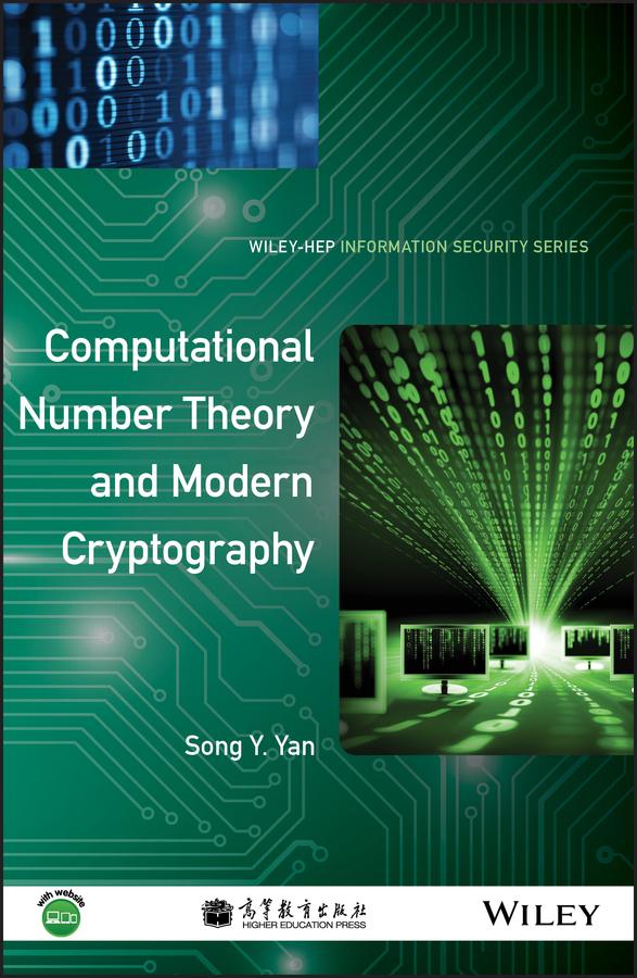 Computational Number Theory and Modern Cryptography by Song Y. Yan