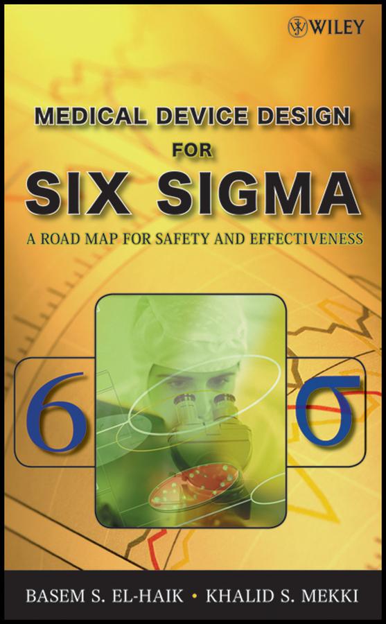 Medical Device Design for Six Sigma