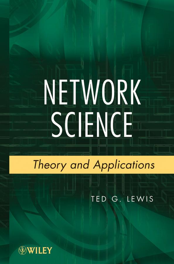 Network Science by Ted G. Lewis
