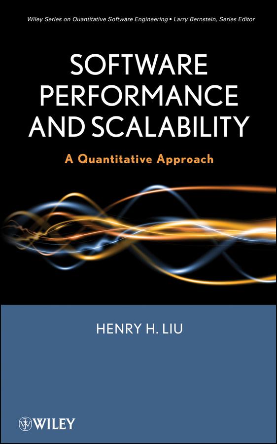 Software Performance and Scalability by Henry H. Liu