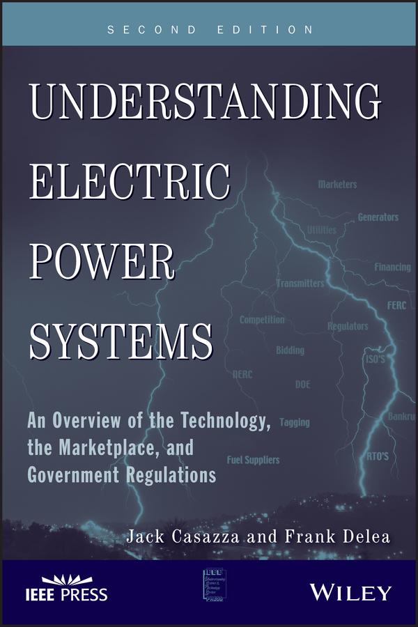 Understanding Electric Power Systems by Frank Delea, Jack Casazza