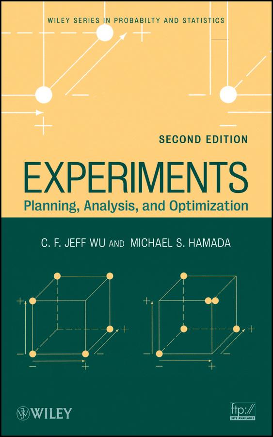 Experiments by C. F. Jeff Wu, Michael S. Hamada