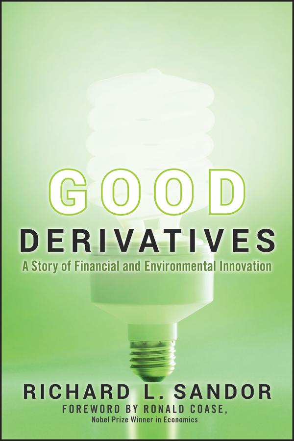 Good Derivatives by Richard L Sandor, Ronald Coase