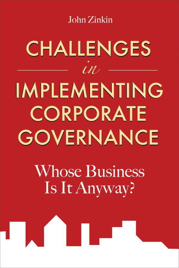 Challenges in Implementing Corporate Governance by John Zinkin