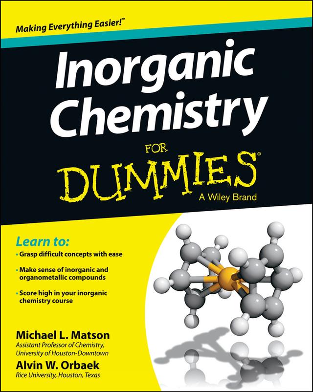 Inorganic Chemistry For Dummies by Alvin W. Orbaek, Michael Matson