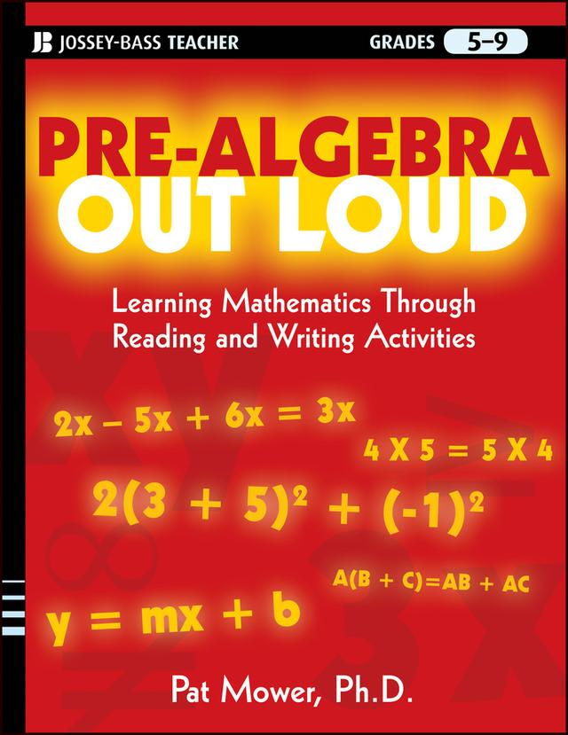 Pre-Algebra Out Loud by Pat Mower