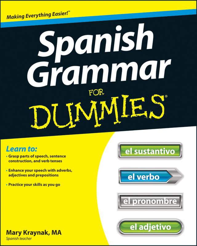 Spanish Grammar For Dummies by Cecie Kraynak