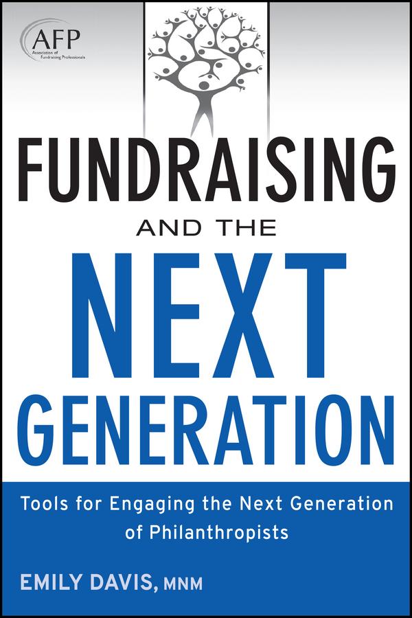 Fundraising and the Next Generation by Emily Davis