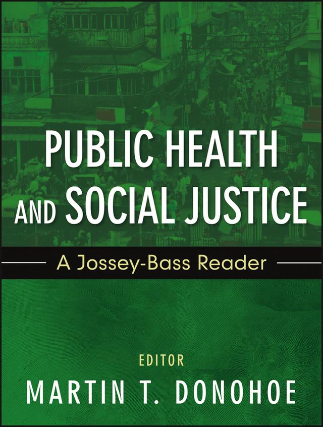Public Health and Social Justice by Martin T. Donohoe