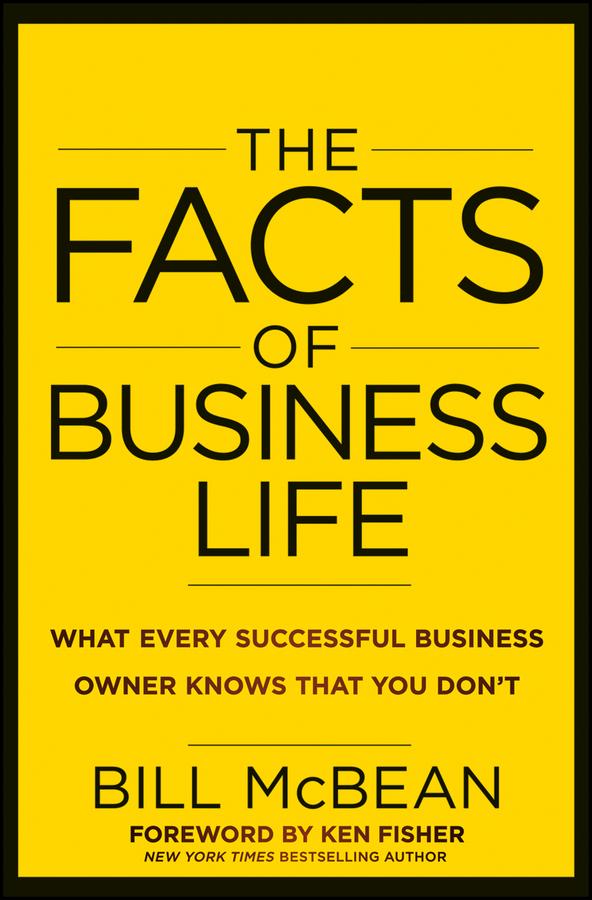 The Facts of Business Life by Bill McBean