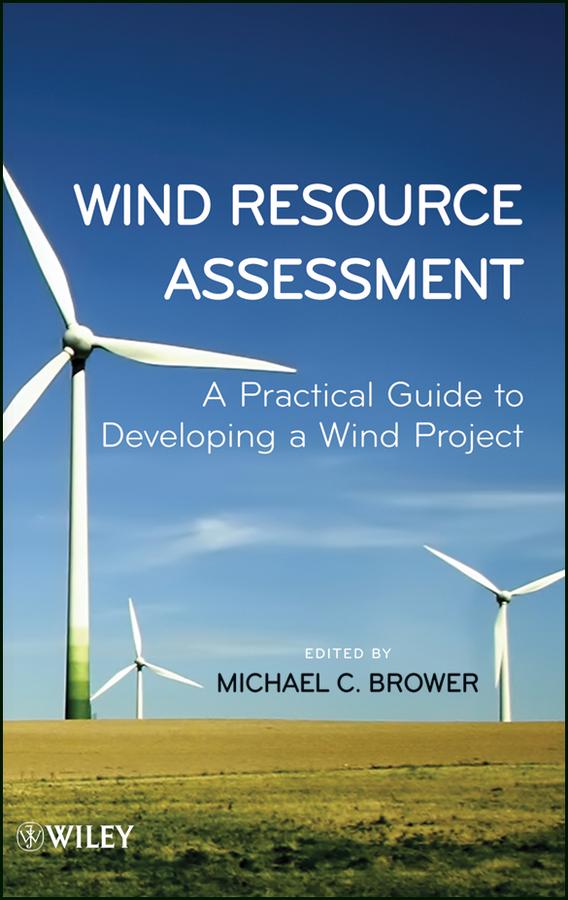 Wind Resource Assessment by Michael Brower