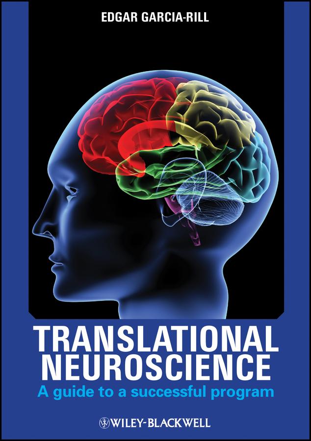 Translational Neuroscience by Edgar Garcia-Rill