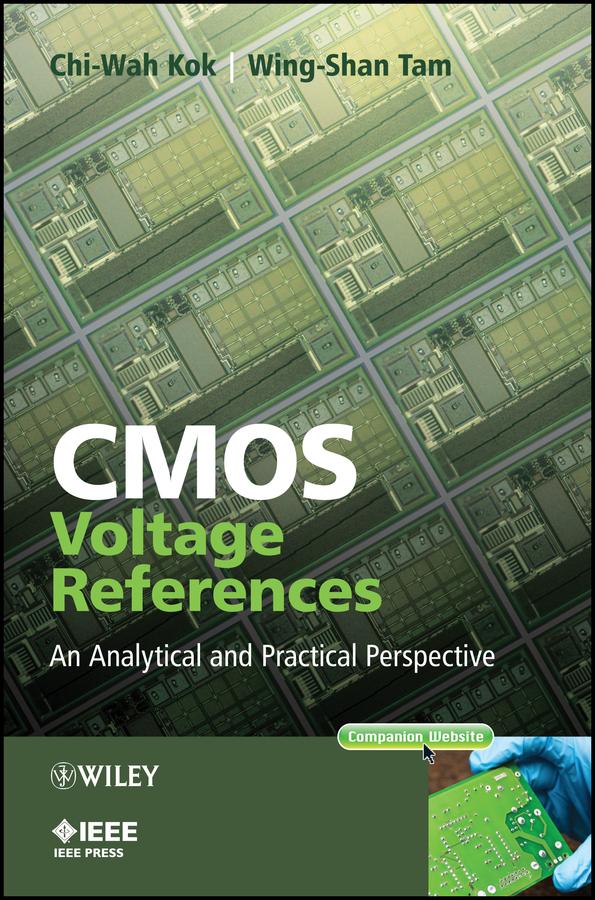CMOS Voltage References by Chi-Wah Kok, Wing-Shan Tam