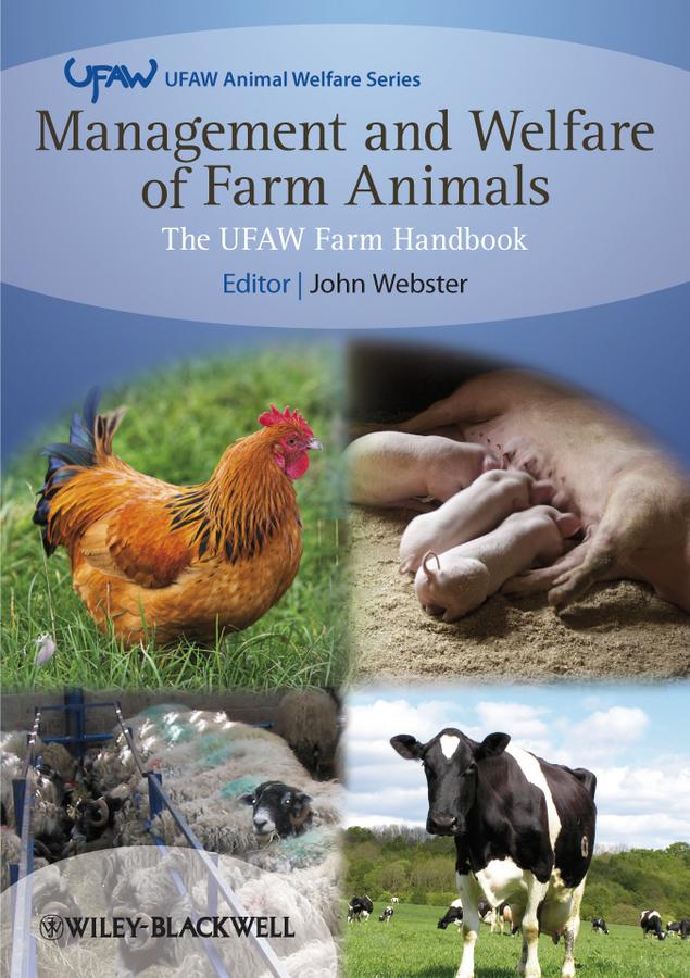 Management and Welfare of Farm Animals by John Webster