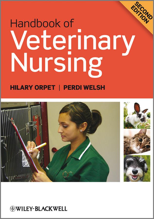 Handbook of Veterinary Nursing by Hilary Orpet, Perdi Welsh