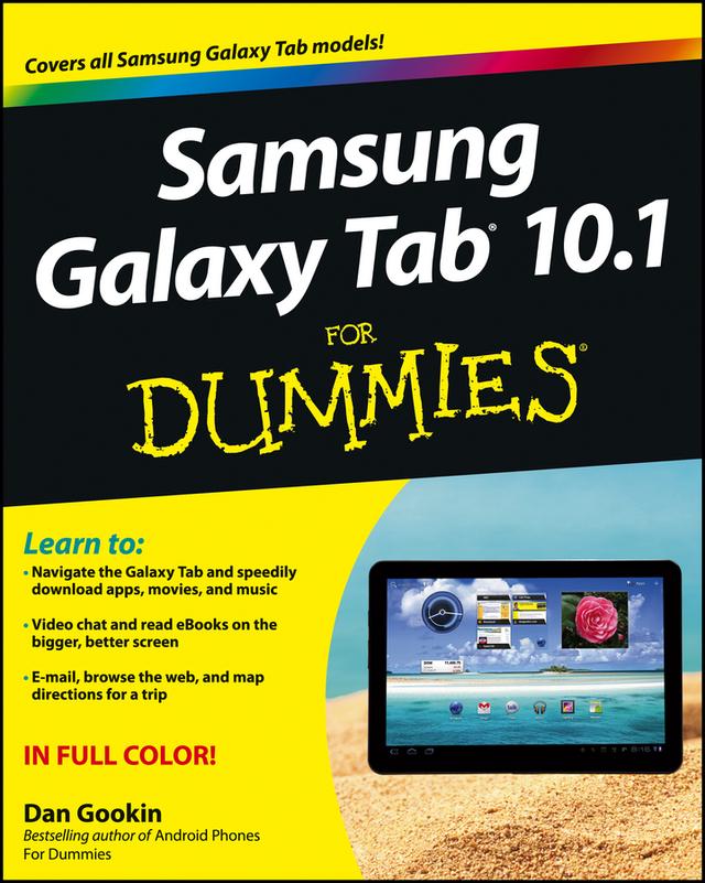 Samsung Galaxy Tab 10.1 For Dummies by Dan Gookin
