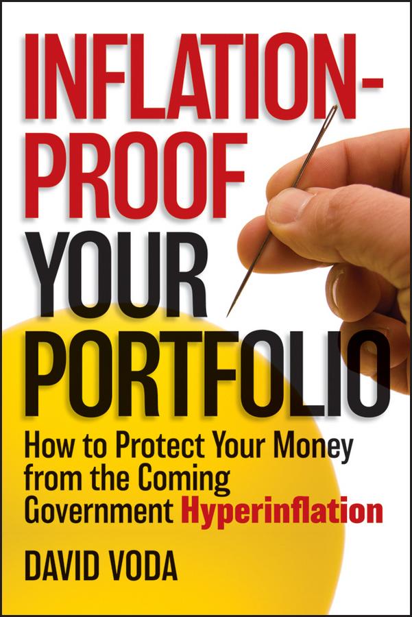 Inflation-Proof Your Portfolio by David Voda