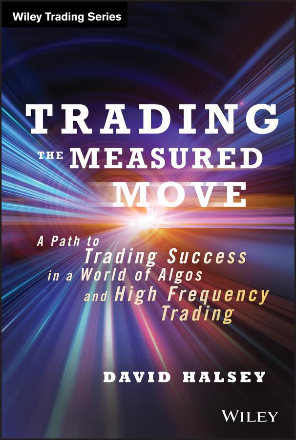 Trading the Measured Move by David Halsey