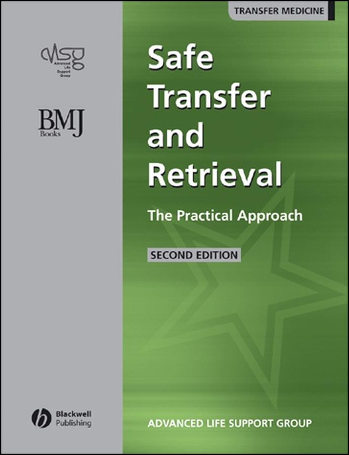 Safe Transfer and Retrieval (STaR) of Patients