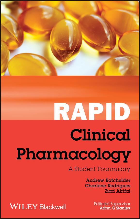 Rapid Clinical Pharmacology by Adrian Stanley, Andrew Batchelder, Charlene Rodrigues, Ziad Alrifai
